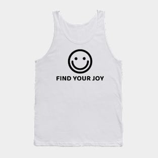 FIND YOUR JOY Tank Top